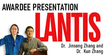 Lantis Awardee Presentation Drs. Zhang