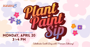 Plant, Paint, and Sip