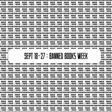September 18-27 Banned Books Week
