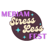 Meriam Stress Less Fest